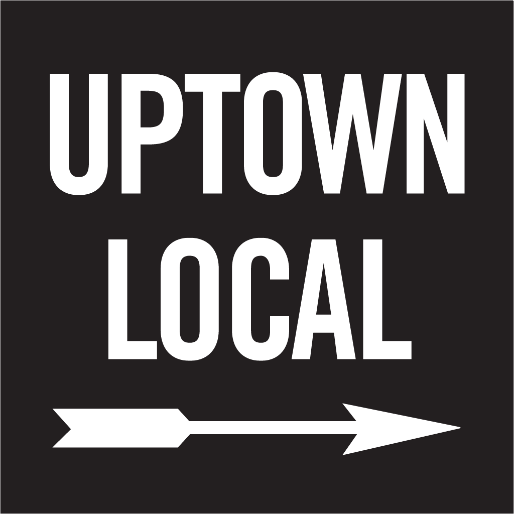 UPTOWN LOCAL